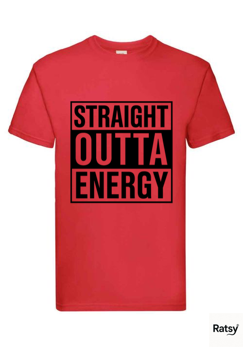 Straight Outta Energy T-Shirt (NWA Compton Parody)
