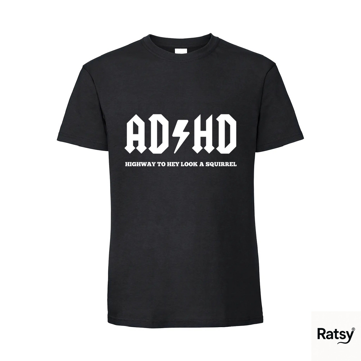 ADHD T-Shirt (Humour Funny)