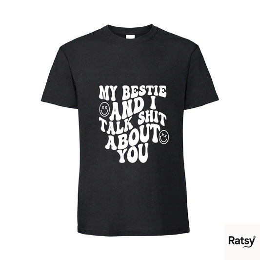 Me and my bestie T-Shirt