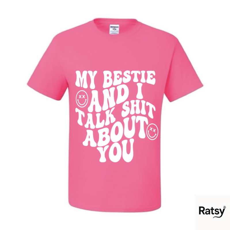 Me and my bestie T-Shirt