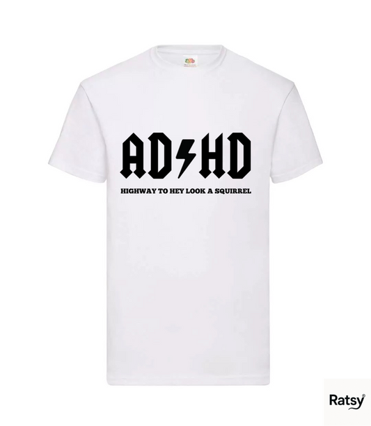 ADHD T-Shirt (Humour Funny)